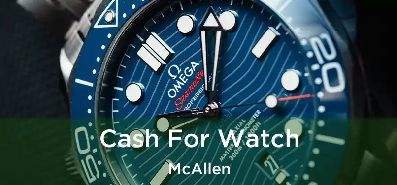 Cash For Watch McAllen