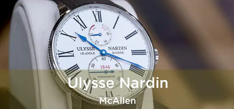 Ulysse Nardin McAllen